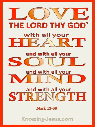 Mark 12:30 You Shall Love The Lord Your God With All Your Heart (cream)